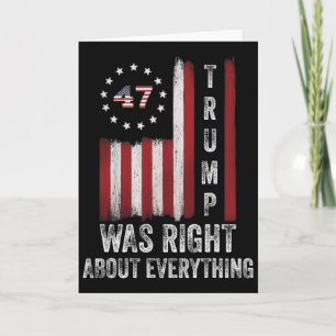 Trump Was Right About Everything American Flag Card