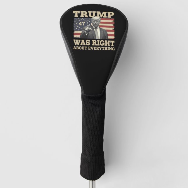 Trump Was Right About Everything USA America Golf Head Cover (Front)