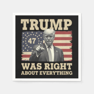 Trump Was Right About Everything USA America Napkin