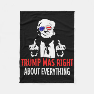 Trump Was Right About Everything Usa American Flag Fleece Blanket