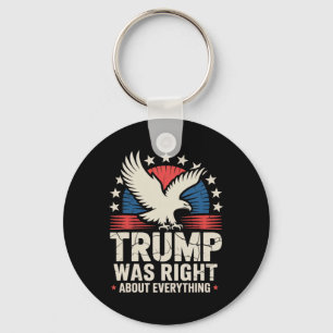 Trump Was Right Pro Republican Tee Key Ring