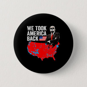 Trump We Took America Ck - Daddy's Home Take Ameri 6 Cm Round Badge