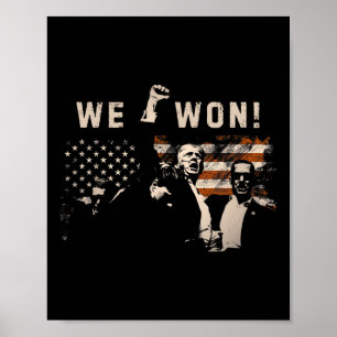 Trump We Won Wins Inauguration 47 Us President 202 Poster