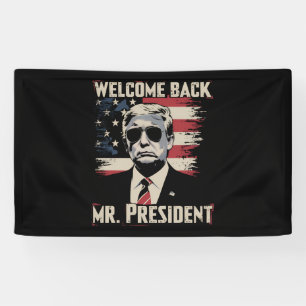 Trump Welcome Back Mr President 47th US Vintage Banner