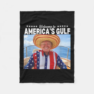 Trump Welcome To America’s Gulf 2  Fleece Blanket