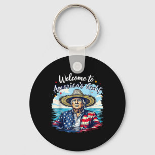 Trump Welcome To Americas Gulf Funny Gulf America Key Ring