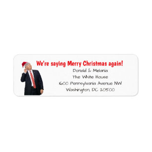 Trump: We're saying Merry Christmas again Return Address Label