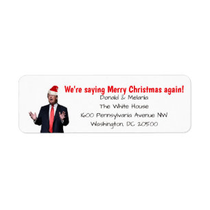 Trump: We're saying Merry Christmas again Return Address Label