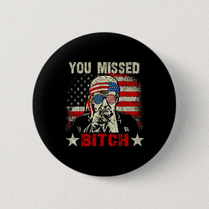 Trump We're Taking America Byck You Missed 6 Cm Round Badge