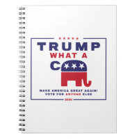 Trump. What A C*** - Anti-Trump campaign poster