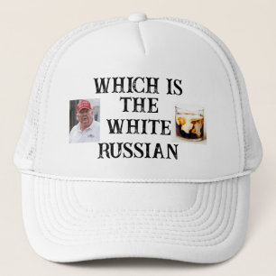 Trump/White Russian Trucker Hat