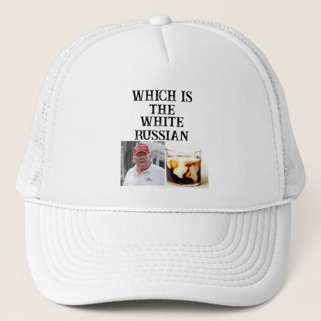 Trump/White Russian Trucker Hat (Front)