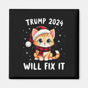 Trump Will Fix It Make America Great 45th Presiden Magnet