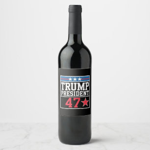 Trump Wins 2024 Election Trump Won 2024 Wine Label