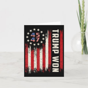 Trump Won 2024 45 47th President Usa Flag Card