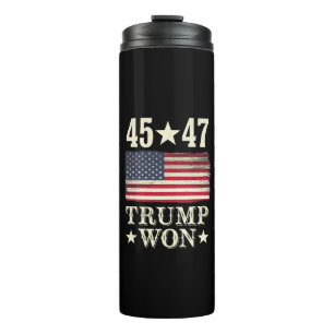 Trump Won 2024 45 47Th President Usa Flag Thermal Tumbler