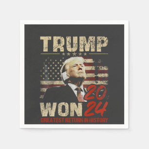 Trump Won 2024 Greatest Return in the History Napkin