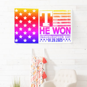 Trump Won 2024 January 20 2025 Inauguration Day Banner