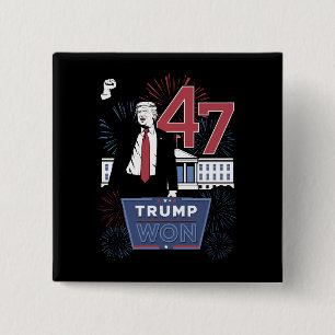 Trump Won 2024 President 47 America USA 15 Cm Square Badge