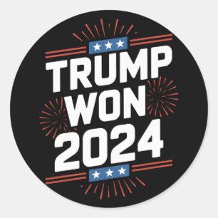 Trump Won 2024 President 47th Of White House Classic Round Sticker
