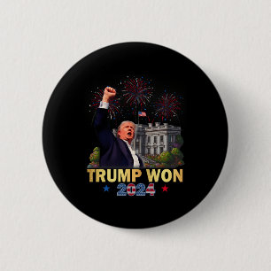 Trump Won 2024 President 47th Of White House Donal 6 Cm Round Badge