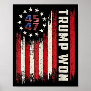 Trump Won 2025 45 47th President Usa Flag Poster