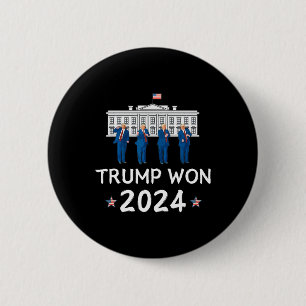 Trump Won 2025 Trump Dances At White House Celebra 6 Cm Round Badge