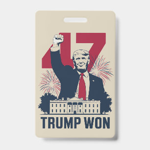 Trump Won Again 2024 Election President 47 th ID Badge