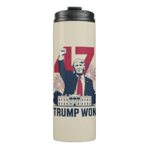 Trump Won Again 2024 Election President 47 th  Thermal Tumbler