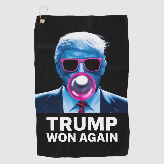 Trump Won Again 2024 Election Vote President 47th  Golf Towel (Front)