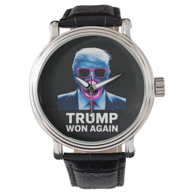 Trump Won Again 2024 Election Vote President 47th  Watch (Front)