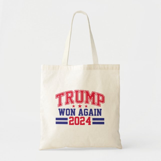 Trump Won Again 2024 Tote Bag (Front)