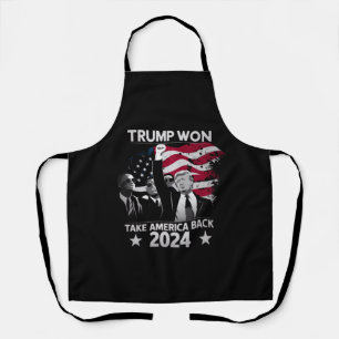 Trump Won Again Take America Back 2024 Apron