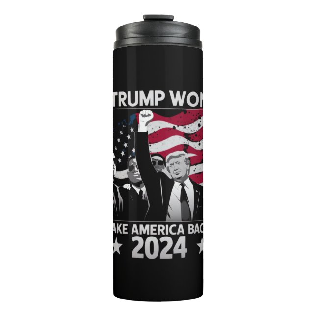 Trump Won Again Take America Back 2024 Thermal Tumbler (Front)