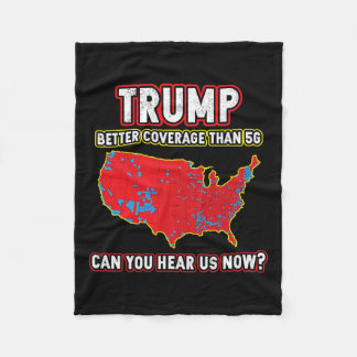 Trump Won Better Coverage Can You Hear  Fleece Blanket