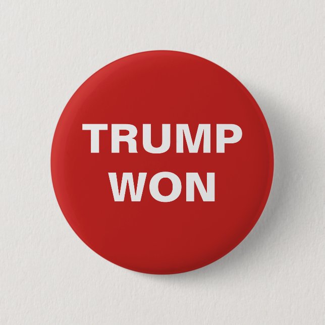 Trump Won Button (Front)