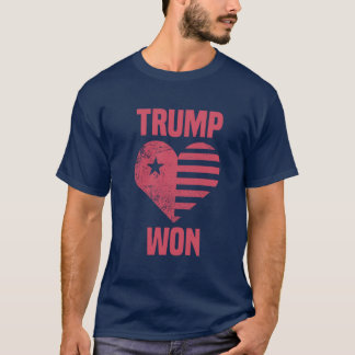 Trump Won | Conservative Republican Election T-Shirt