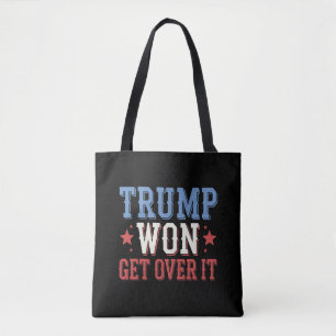 Trump Won Get Over It 2024 Tote Bag