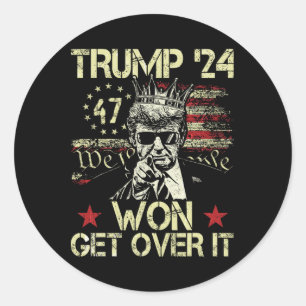 Trump Won Get Over It 2025 5 Classic Round Sticker
