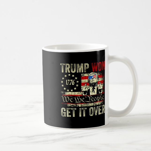 Trump Won Get Over It 2025 7  Coffee Mug (Right)