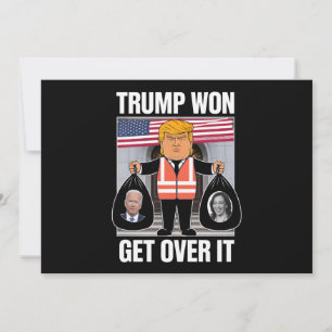 Trump Won Get Over It Maga Won Election 2024  Invitation