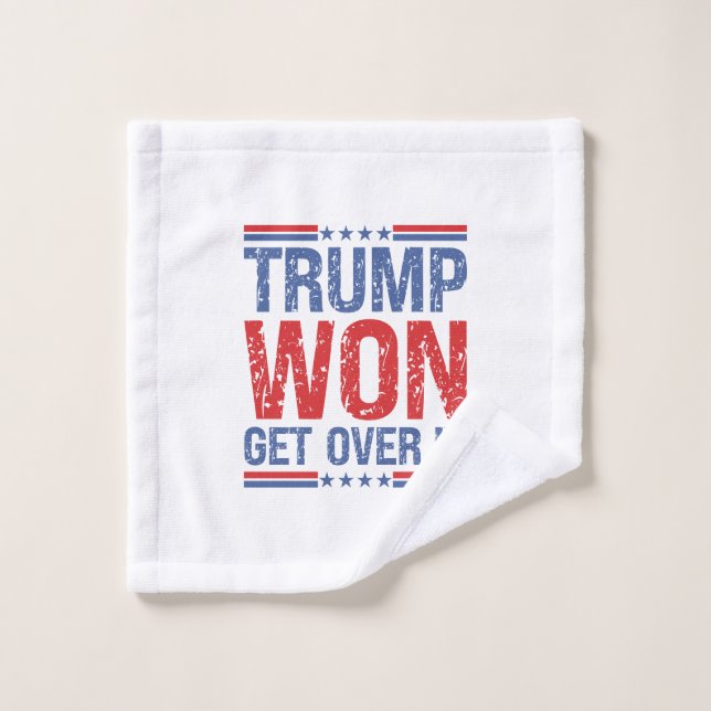 Trump Won Get Over It  Wash Cloth (Wash Cloth)