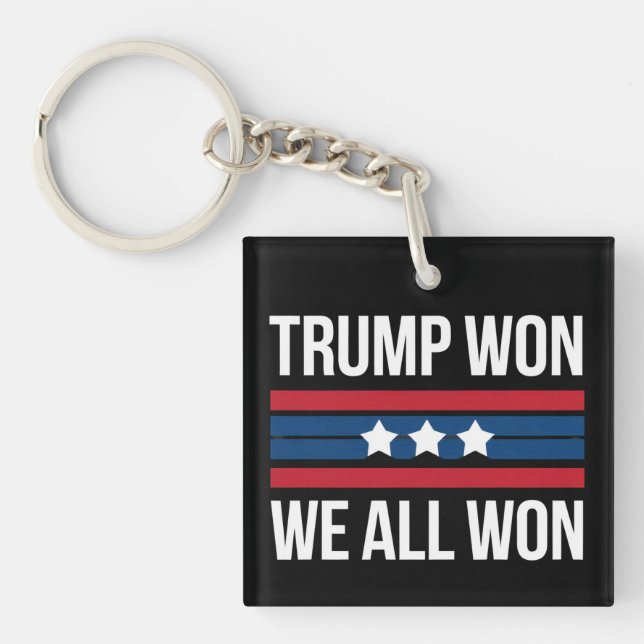 Trump Won We All Won 2024 USA Flag Trump Won Key Ring (Front)
