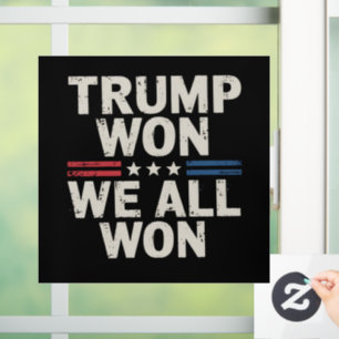 Trump Won We All Won President 47 USA