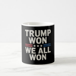 Trump Won We All Won President 47 USA Coffee Mug