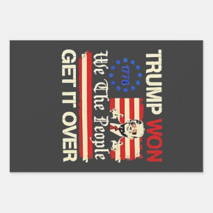 Trump Won We the People Get it Over Inaguration Wrapping Paper Sheet