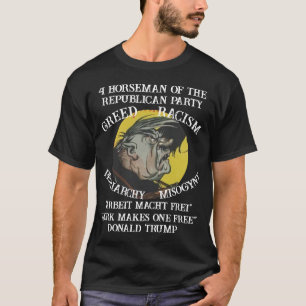 Trump "Work Makes One Free" Republican Party T-Shirt