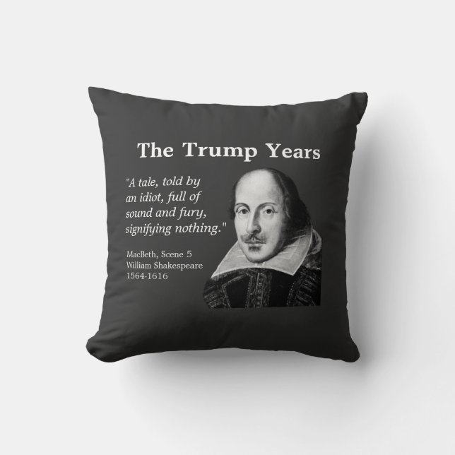 Trump Years, Shakespeare, dark gray Cushion (Front)