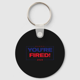Trump You're Fired (2020) Key Ring