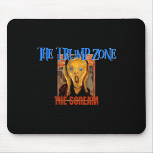 Trump Zone Is Funny Political Parody And Satire Mouse Pad
